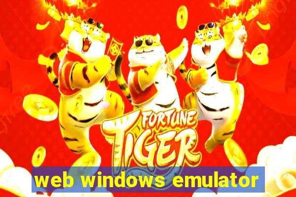 web windows emulator